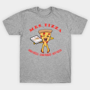 Mrs. Pizza Pizzeria T-Shirt